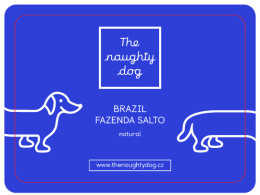 The Naughty Dog - Brazylia Salto- 200g