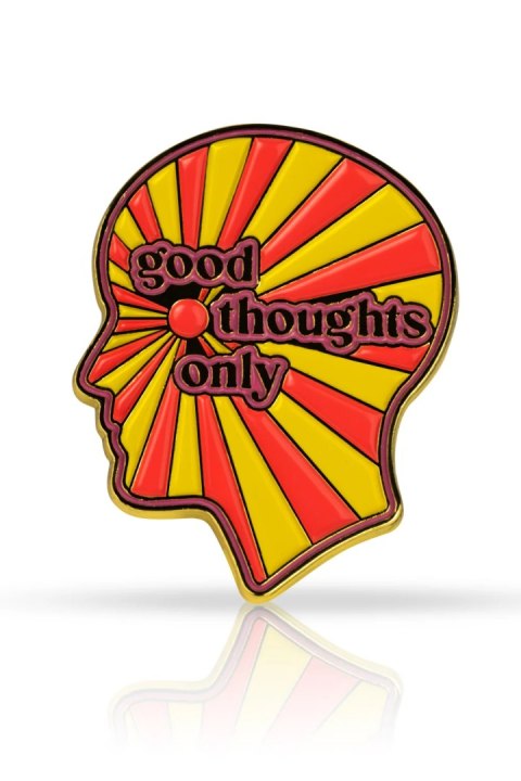Pin "Good thoughts only"
